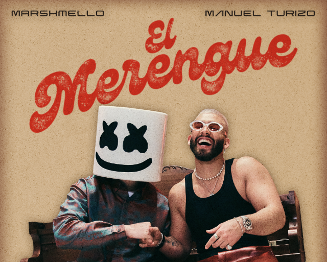 MARSHMELLO y MANUEL TURIZO lanzan su nuevo sencillo y video musical   “EL MERENGUE”